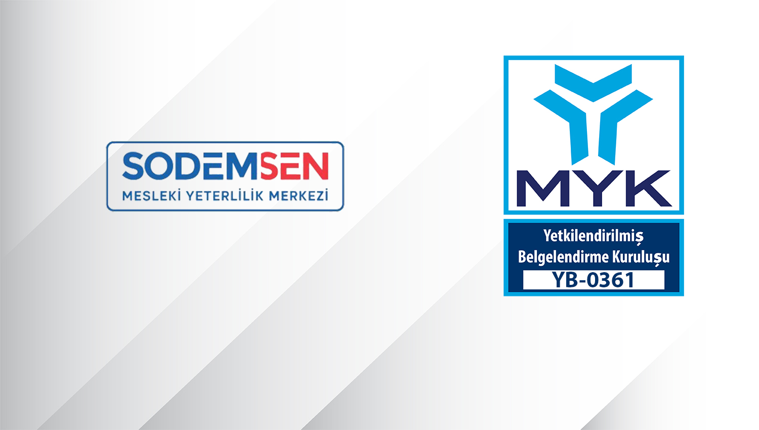 Sosyal Demokrat Kamu İşverenleri Sendikası İktisadi İşletmesi (SODEMSEN), MYK Tarafından Sınav ve Belgelendirme Yapmak Üzere Yetkilendirildi.